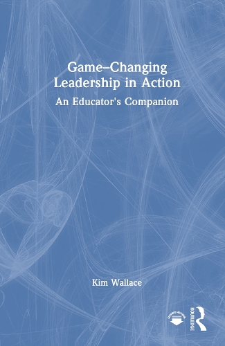 Game-Changing Leadership in Action