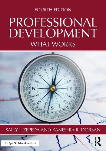 Professional Development: What Works. 4th edition