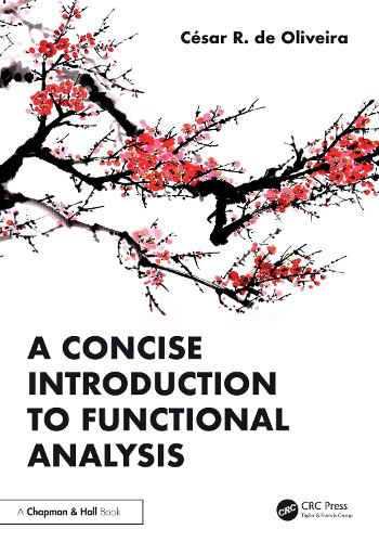 A Concise Introduction to Functional Analysis.