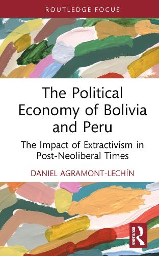 The Political Economy of Bolivia and Peru
