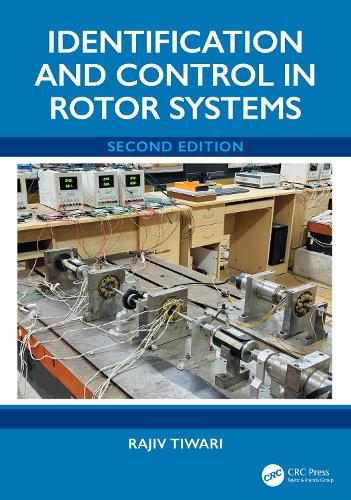 Identification and Control in Rotor Systems: Volume 2. 2nd edition