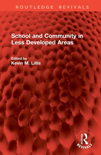 School and Community in Less Developed Areas.