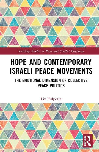 Hope and Contemporary Israeli Peace Movements