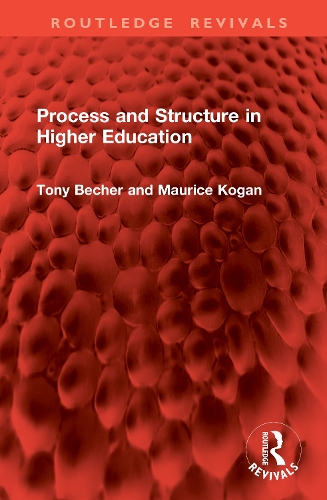 Process and Structure in Higher Education.
