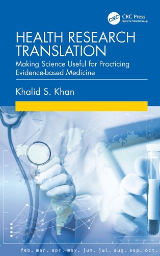 Health Research Translation: Making Science Useful for Practicing Evidence-based Medicine.