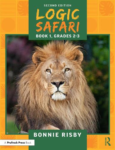 Logic Safari: Book 1, Grades 2-3. 2nd edition