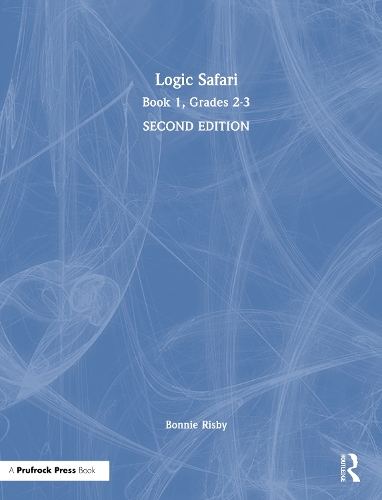 Logic Safari: Book 1, Grades 2-3. 2nd edition