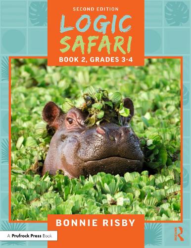 Logic Safari: Book 2, Grades 3-4. 2nd edition