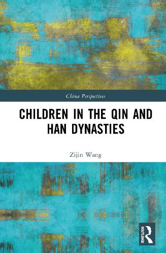 Children in the Qin and Han Dynasties.
