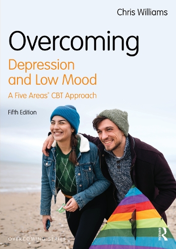 Overcoming Depression and Low Mood: A Five Areas CBT Approach. 5th edition