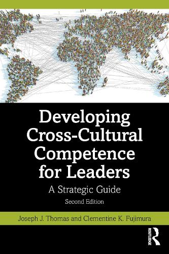 Developing Cross-Cultural Competence for Leaders: A Strategic Guide. 2nd edition
