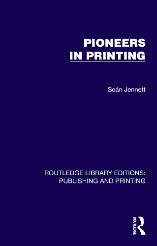 Pioneers in Printing.