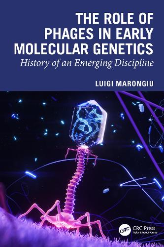 The Role of Phages in Early Molecular Genetics: History of an Emerging Discipline.