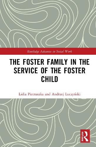 The Foster Family in the Service of the Foster Child.