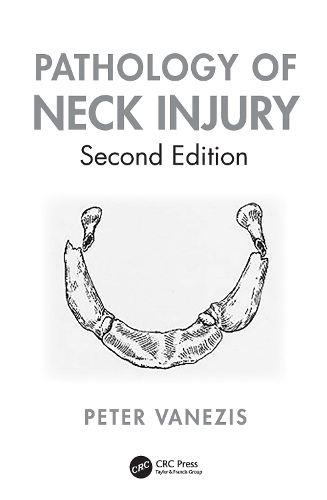Pathology of Neck Injury. 2nd edition