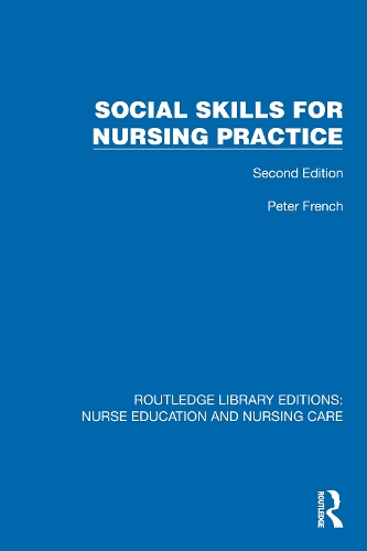 Social Skills for Nursing Practice.