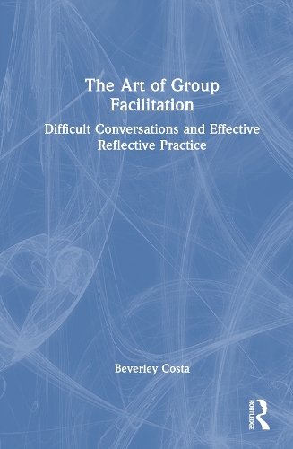 The Art of Group Facilitation