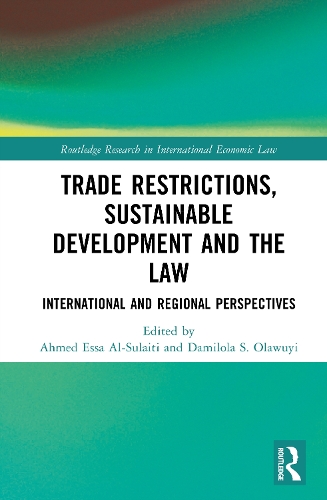 Trade Restrictions, Sustainable Development and the Law