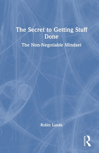 The Secret to Getting Stuff Done