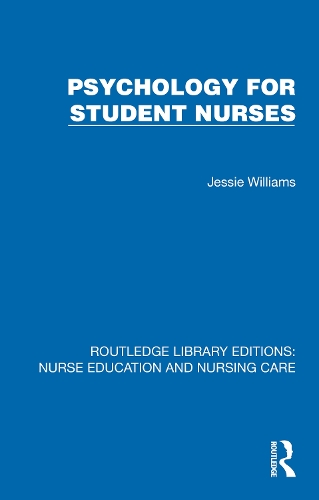 Psychology for Student Nurses.