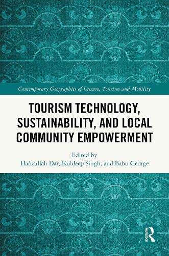Tourism Technology, Sustainability, and Local Community Empowerment.