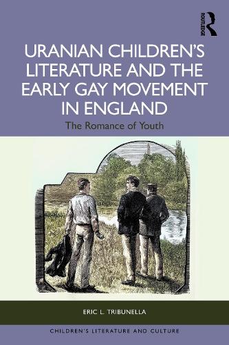 Uranian Children's Literature and the Early Gay Movement in England