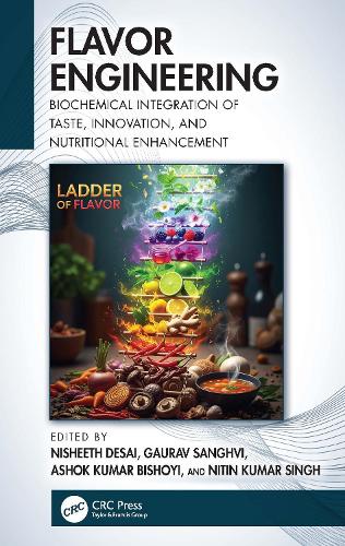 Flavor Engineering: Biochemical integration of taste, innovation, and nutritional enhancement.