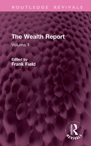 The Wealth Report: Volume 1.