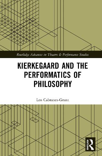 Kierkegaard and the Performatics of Philosophy.