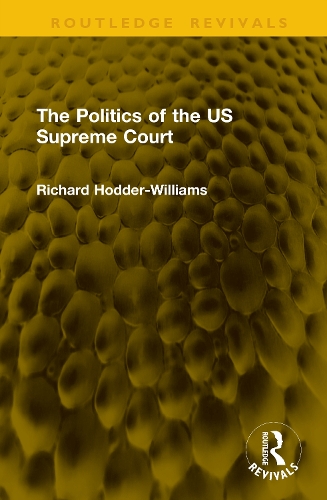 The Politics of the US Supreme Court.