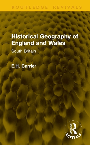 Historical Geography of England and Wales: South Britain.
