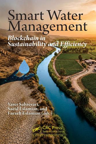Smart Water Management: Blockchain in Sustainability and Efficiency.
