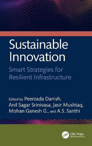 Sustainable Innovation: Smart Strategies for Resilient Infrastructure.