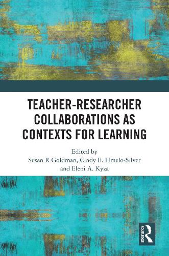 Teacher-Researcher Collaborations as Contexts for Learning.