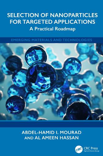 Selection of Nanoparticles for Targeted Applications: A Practical Roadmap.