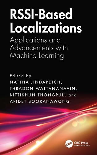 RSSI-Based Localizations: Applications and Advancements with Machine Learning.