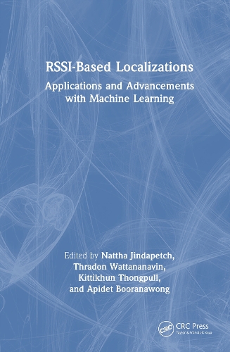 RSSI-Based Localizations: Applications and Advancements with Machine Learning.