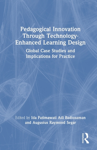 Pedagogical Innovation Through Technology-Enhanced Learning Design