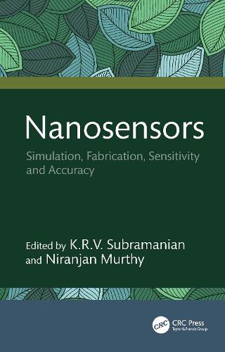 Nanosensors: Simulation, Fabrication, Sensitivity and Accuracy.