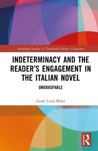 Indeterminacy and Reader's Engagements in the Italian Novel