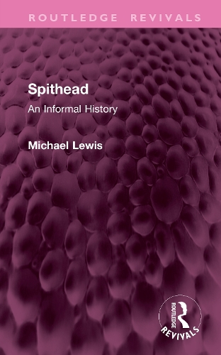 Spithead: An Informal History.