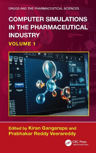 Computer Simulations in the Pharmaceutical Industry: Volume 1.