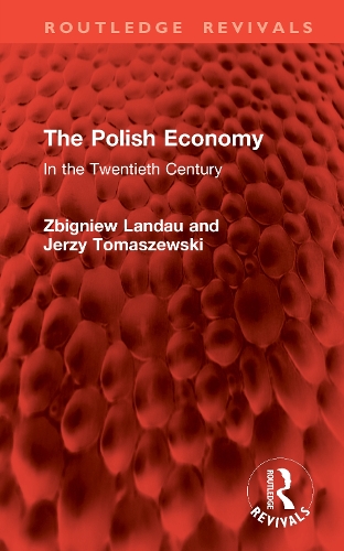 The Polish Economy: In the Twentieth Century.