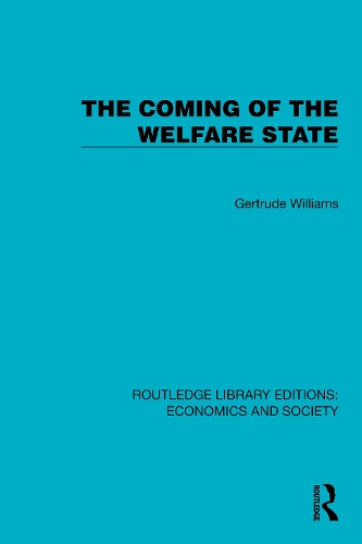 The Coming of the Welfare State.