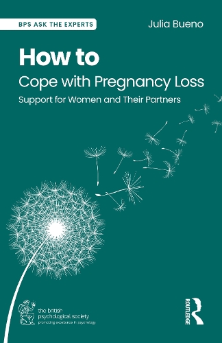 How to Cope With Pregnancy Loss: Support for Women and Their Partners.