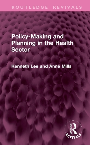 Policy-Making and Planning in the Health Sector.