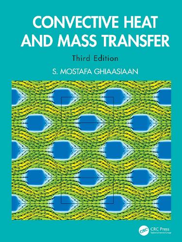 Convective Heat and Mass Transfer. 3rd edition
