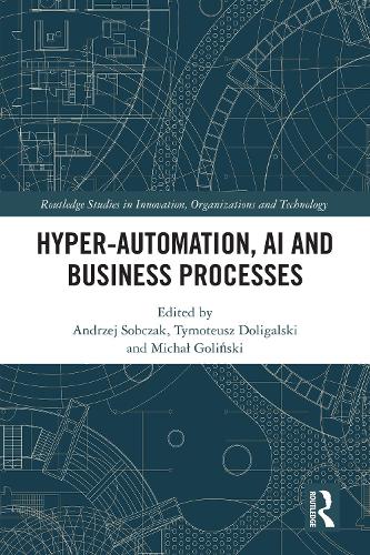 Hyper-Automation, AI and Business Processes.