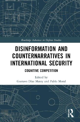 Disinformation and Counternarratives in International Security