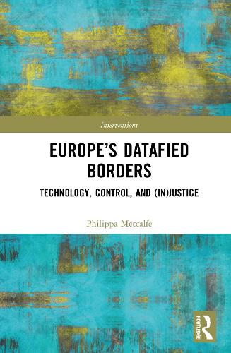Europe's Datafied Borders